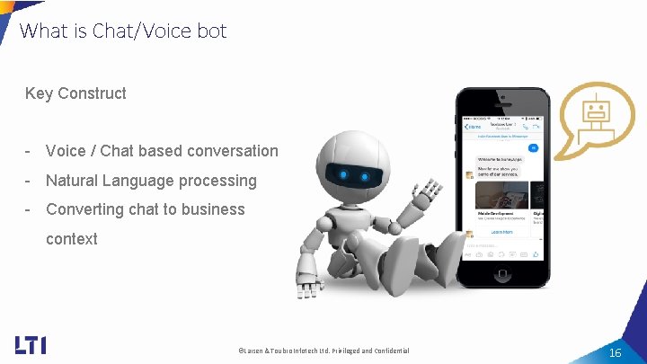 What is Chat/Voice bot Key Construct - Voice / Chat based conversation - Natural