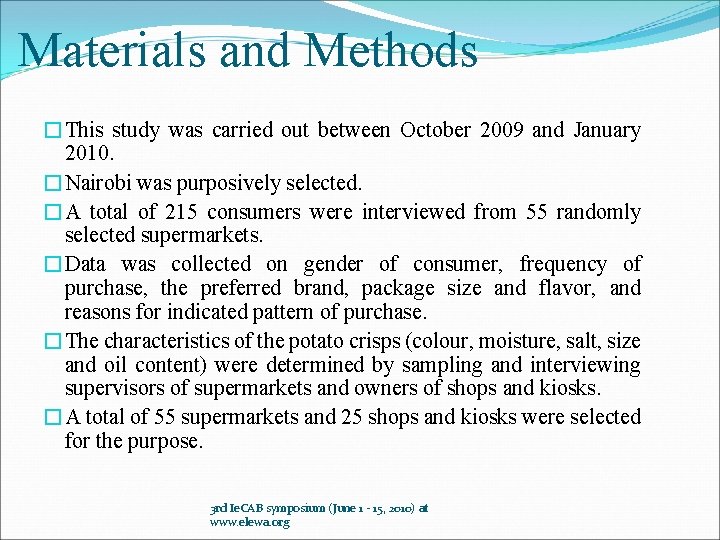 Materials and Methods �This study was carried out between October 2009 and January 2010.