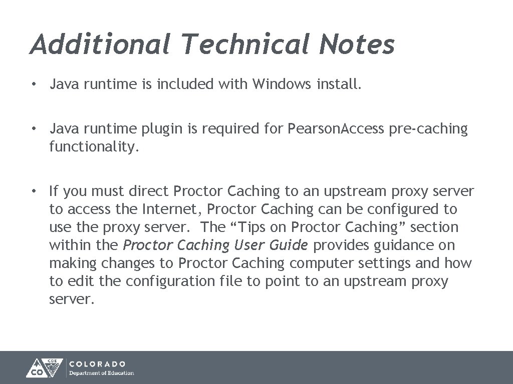 Additional Technical Notes • Java runtime is included with Windows install. • Java runtime