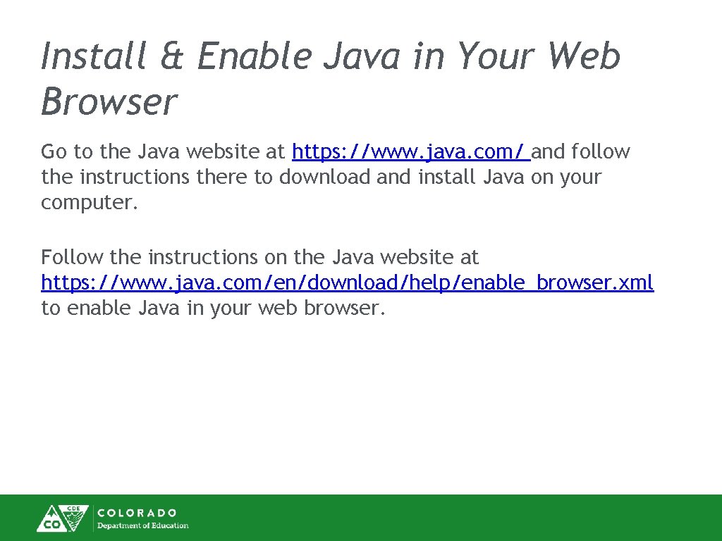 Install & Enable Java in Your Web Browser Go to the Java website at