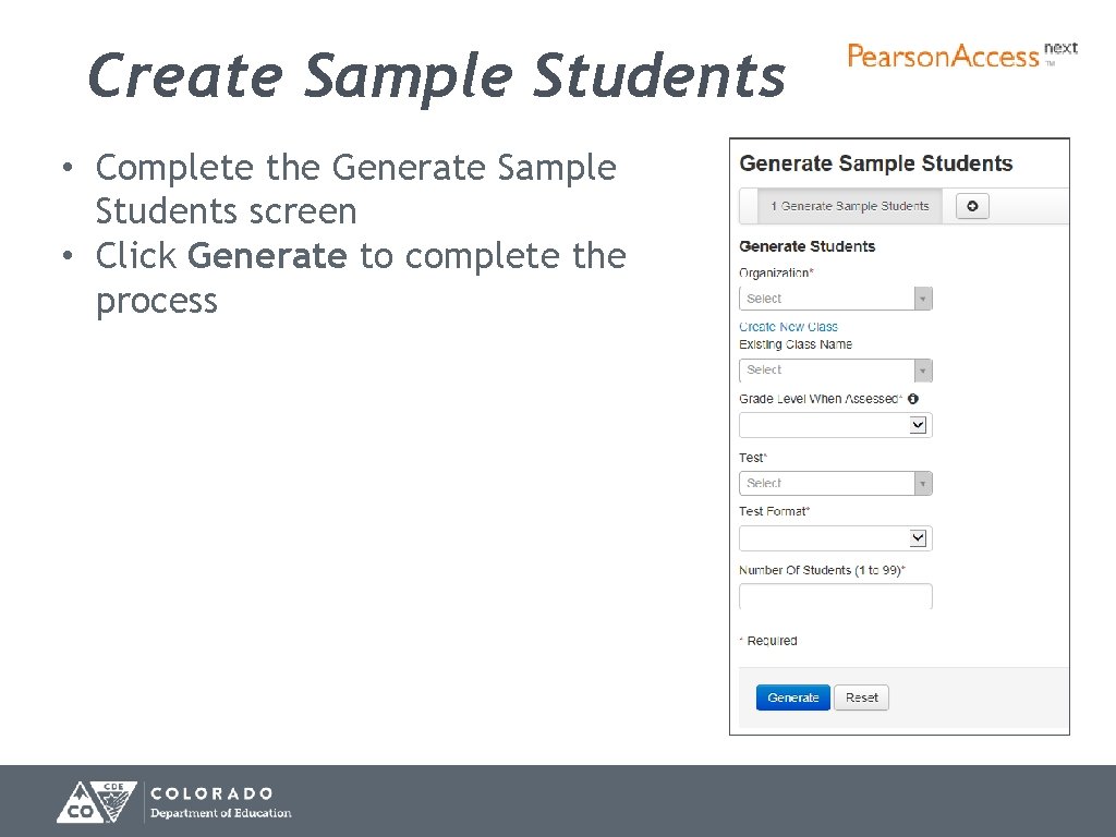 Create Sample Students • Complete the Generate Sample Students screen • Click Generate to