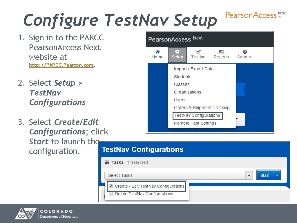 Configure Test. Nav Setup 1. Sign in to the PARCC Pearson. Access Next website