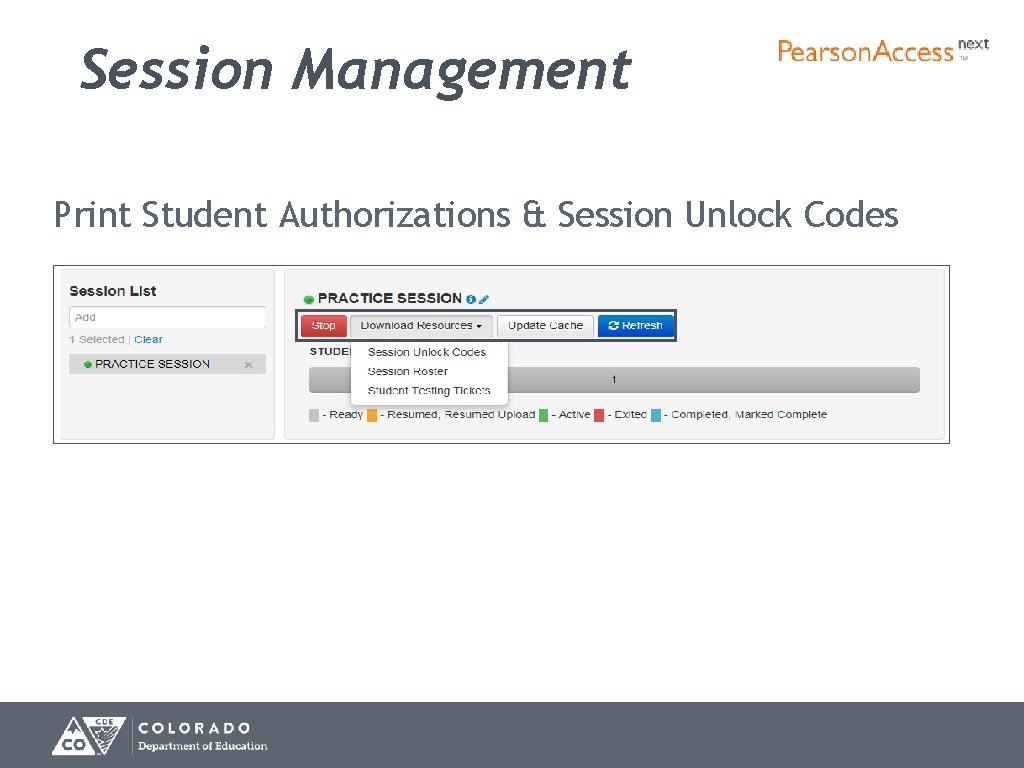 Session Management Print Student Authorizations & Session Unlock Codes 83 