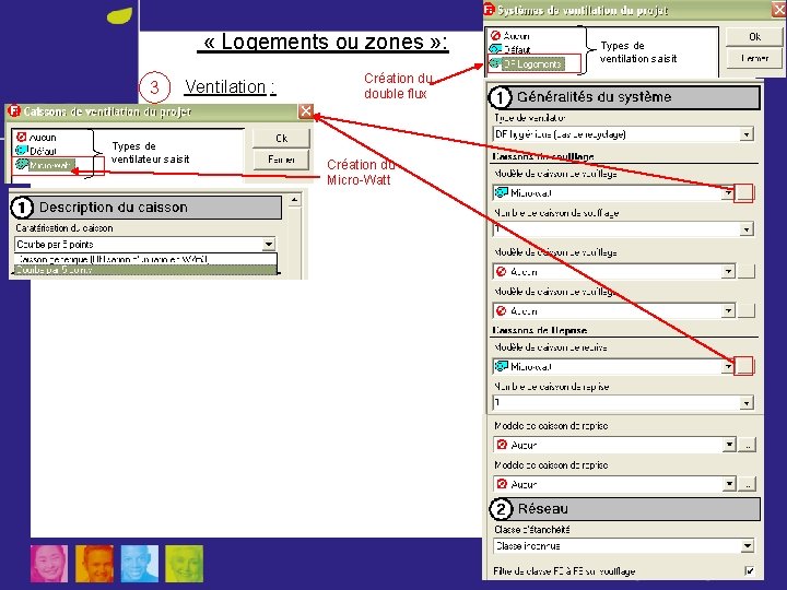  « Logements ou zones » : 3 Ventilation : Types de ventilateur saisit