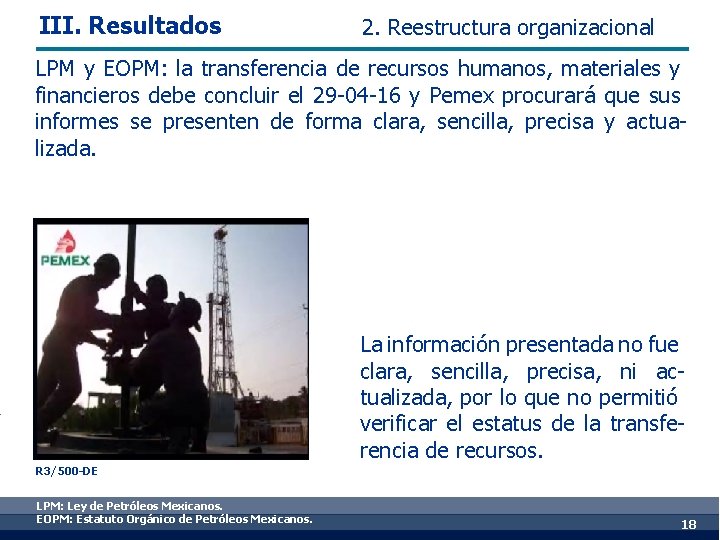 III. Resultados 2. Reestructura organizacional LPM y EOPM: la transferencia de recursos humanos, materiales