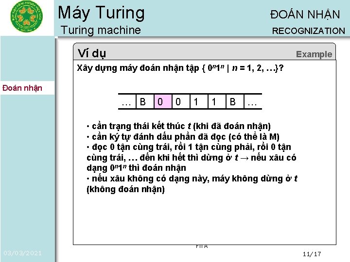 Máy Turing ĐOÁN NHẬN Turing machine RECOGNIZATION Ví dụ Example Xây dựng máy đoán