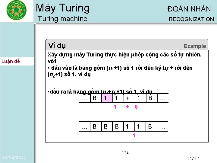 Máy Turing ĐOÁN NHẬN Turing machine RECOGNIZATION Ví dụ Luận đề Example Xây dựng