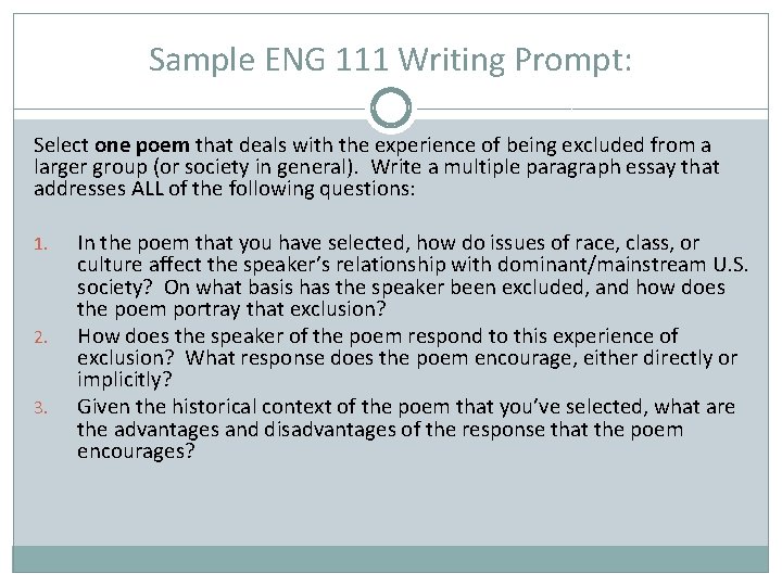 Sample ENG 111 Writing Prompt: Select one poem that deals with the experience of