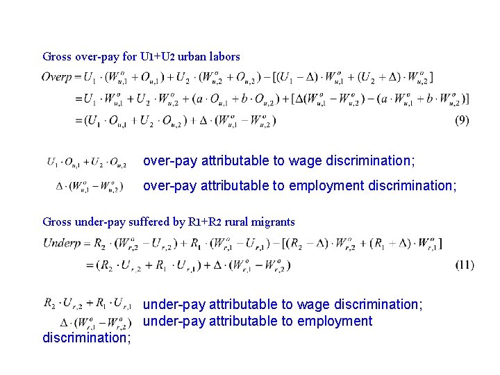 Gross over-pay for U 1+U 2 urban labors over-pay attributable to wage discrimination; over-pay