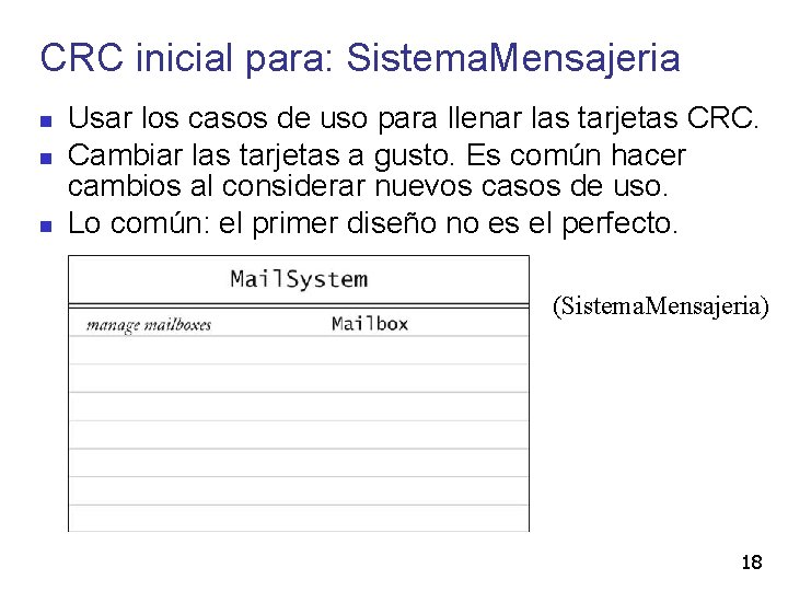 CRC inicial para: Sistema. Mensajeria Usar los casos de uso para llenar las tarjetas
