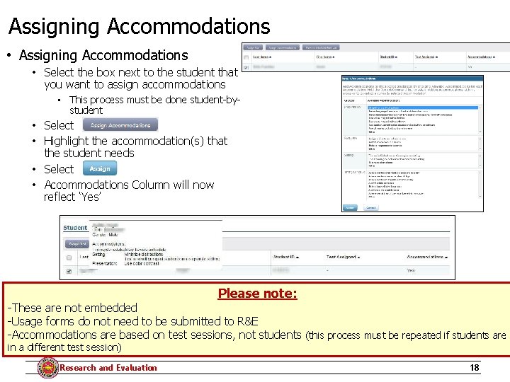 Assigning Accommodations • Select the box next to the student that you want to