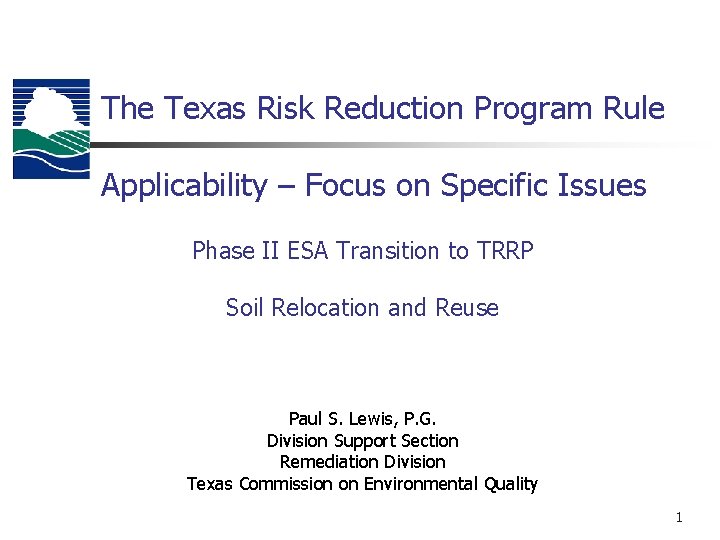 The Texas Risk Reduction Program Rule Applicability – Focus on Specific Issues Phase II