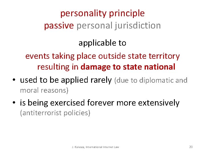personality principle passive personal jurisdiction applicable to events taking place outside state territory resulting personality principle passive personal jurisdiction applicable to events taking place outside state territory resulting