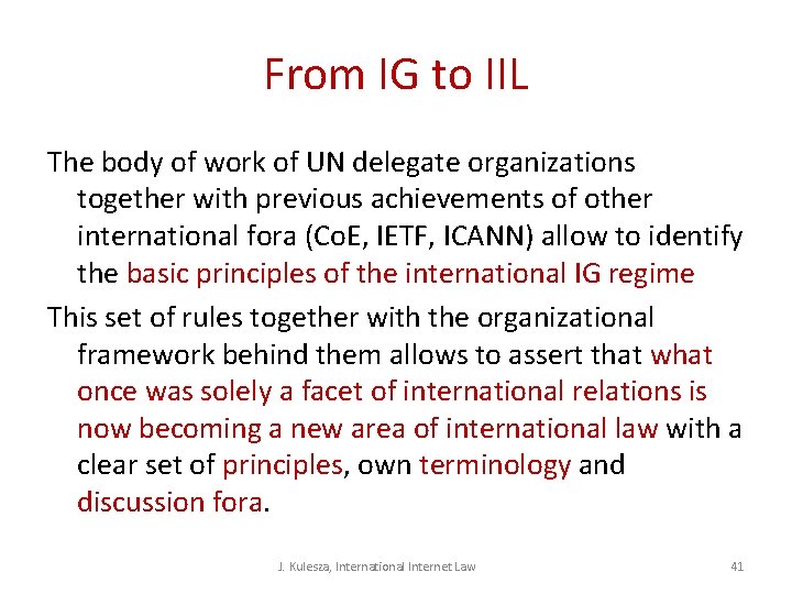 From IG to IIL The body of work of UN delegate organizations together with From IG to IIL The body of work of UN delegate organizations together with