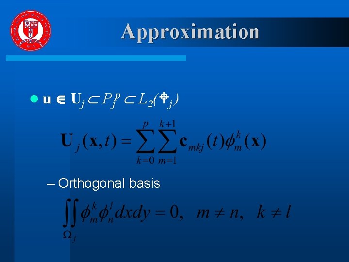 Approximation lu Uj Pjp L 2( j ) – Orthogonal basis 