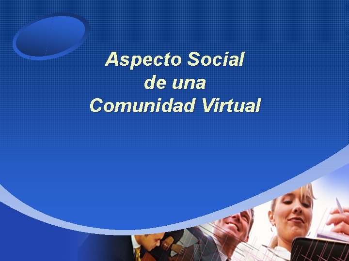 Aspecto Social de una Comunidad Virtual 