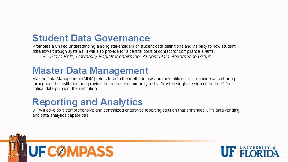 Student Data Governance Promotes a unified understanding among stakeholders of student data definitions and