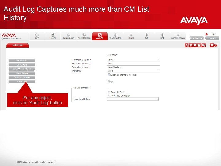 Audit Log Captures much more than CM List History For any object, click on