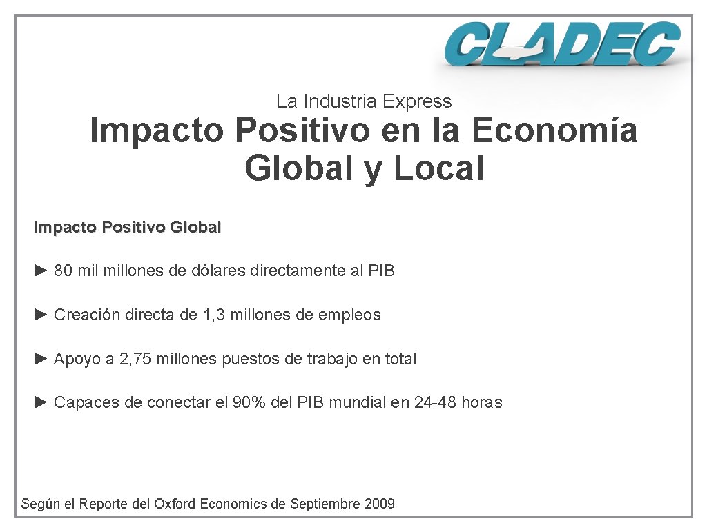 La Industria Express Impacto Positivo en la Economía Global y Local Impacto Positivo Global