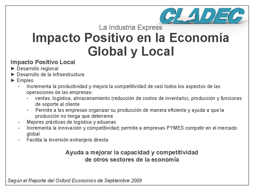 La Industria Express Impacto Positivo en la Economía Global y Local Impacto Positivo Local