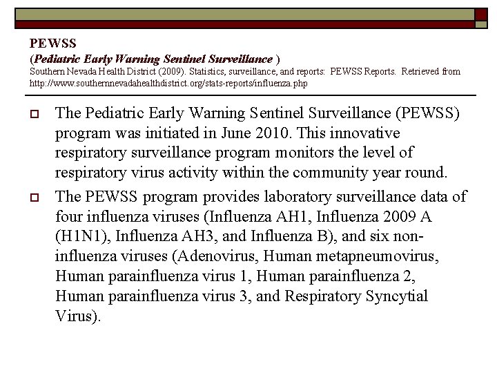 PEWSS (Pediatric Early Warning Sentinel Surveillance ) Southern Nevada Health District (2009). Statistics, surveillance,