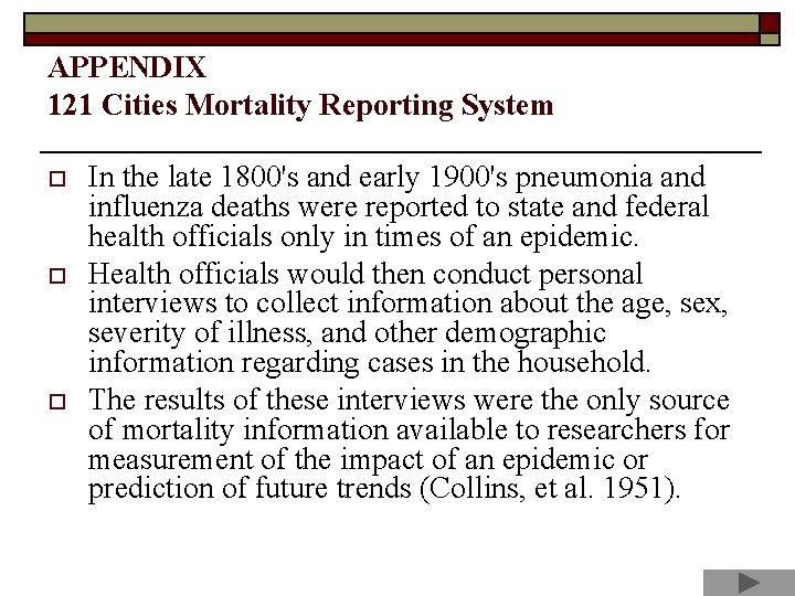 APPENDIX 121 Cities Mortality Reporting System o o o In the late 1800's and