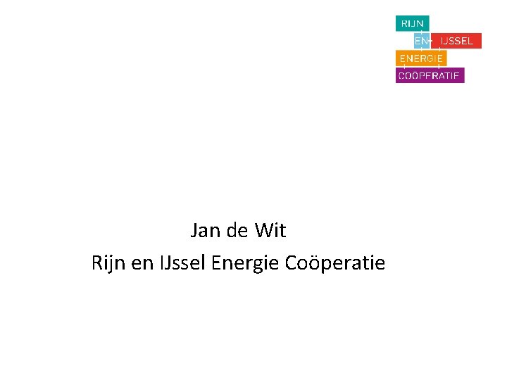 Jan de Wit Rijn en IJssel Energie Coöperatie 