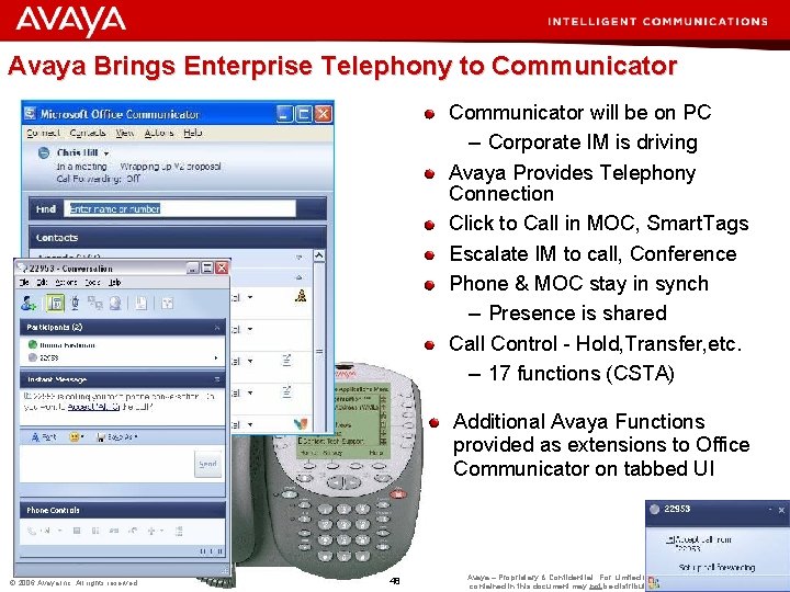 Avaya Brings Enterprise Telephony to Communicator will be on PC – Corporate IM is