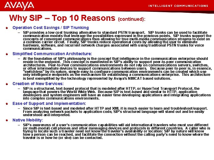 Why SIP – Top 10 Reasons (continued): Operation Cost Savings / SIP Trunking –