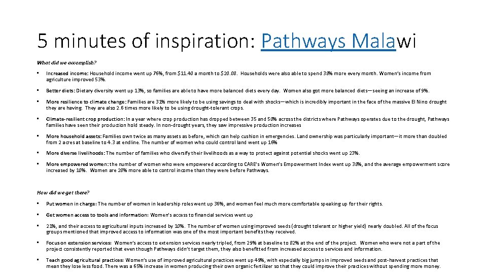5 minutes of inspiration: Pathways Malawi What did we accomplish? • Increased income: Household