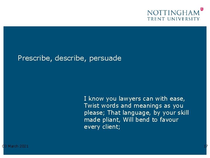 Prescribe, describe, persuade I know you lawyers can with ease, Twist words and meanings Prescribe, describe, persuade I know you lawyers can with ease, Twist words and meanings