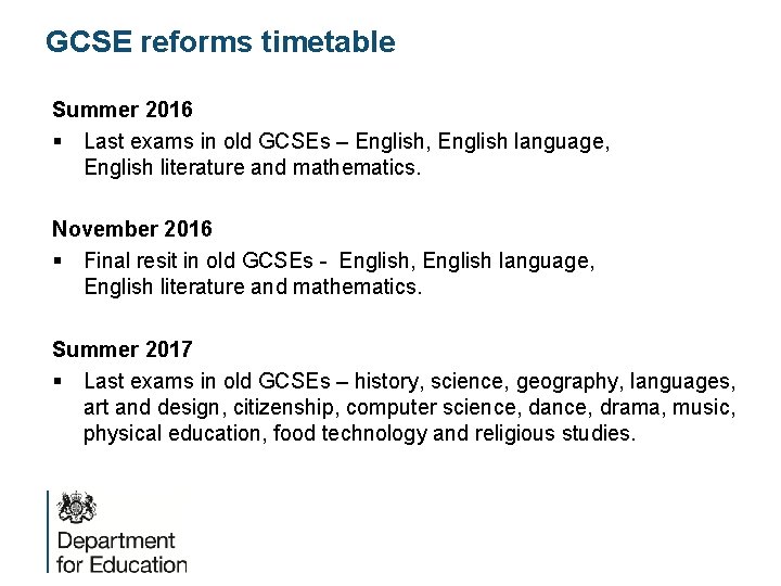 GCSE reforms timetable Summer 2016 § Last exams in old GCSEs – English, English