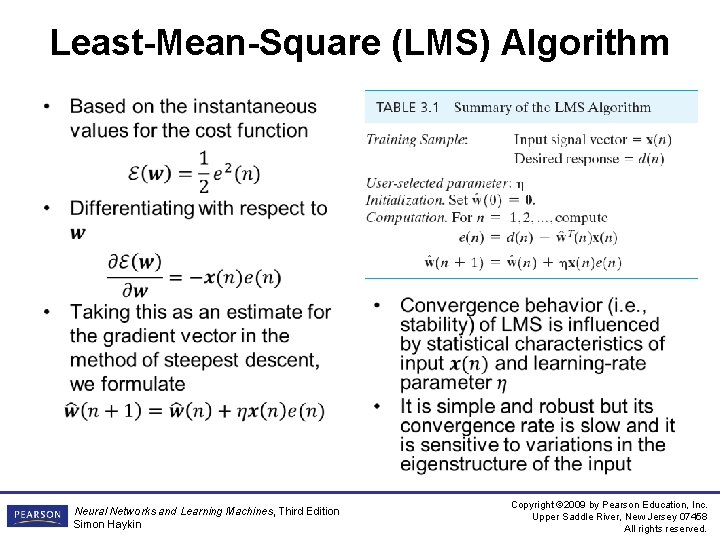 Least-Mean-Square (LMS) Algorithm • • Neural Networks and Learning Machines, Third Edition Simon Haykin