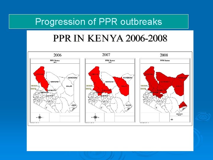 Progression of PPR outbreaks 
