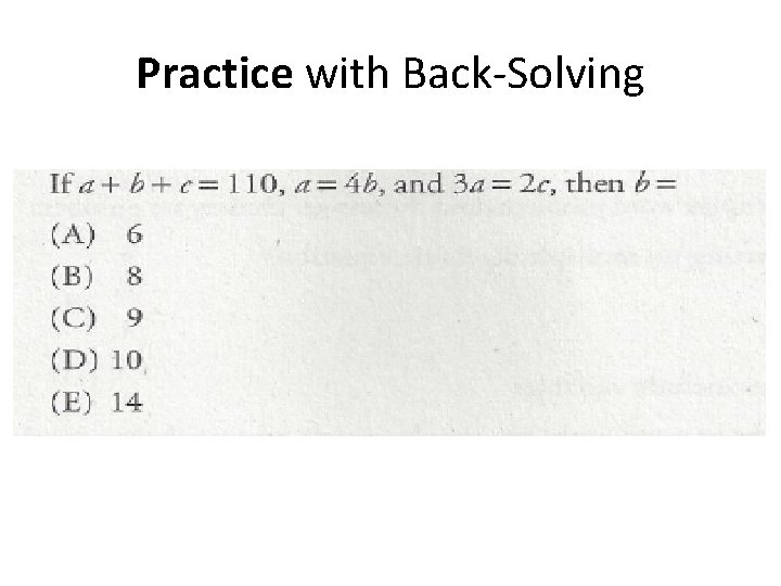 Practice with Back-Solving 