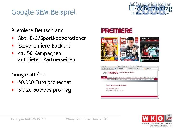 Google SEM Beispiel Premiere Deutschland § Abt. E-C/Sportkooperationen § Easypremiere Backend § ca. 50