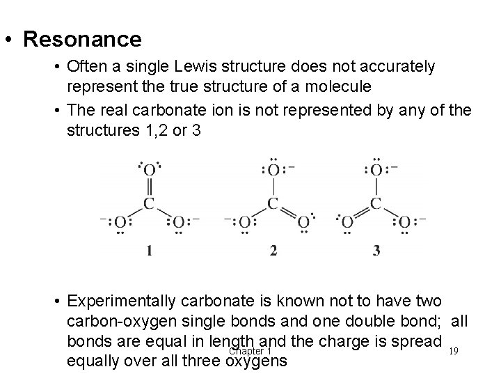 • Resonance • Often a single Lewis structure does not accurately represent the • Resonance • Often a single Lewis structure does not accurately represent the