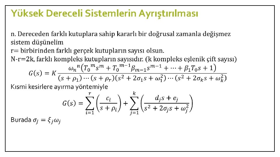 Yüksek Dereceli Sistemlerin Ayrıştırılması 