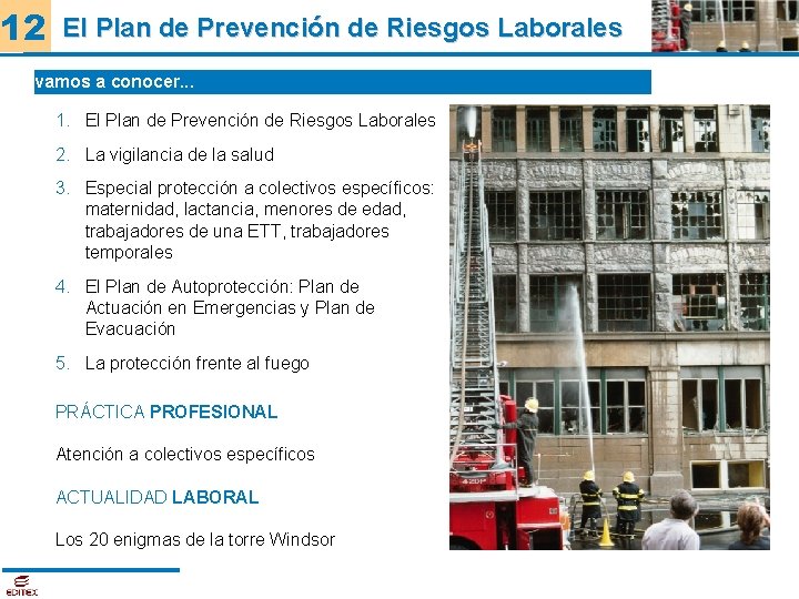 12 El Plan de Prevención de Riesgos Laborales vamos a conocer. . . 1.