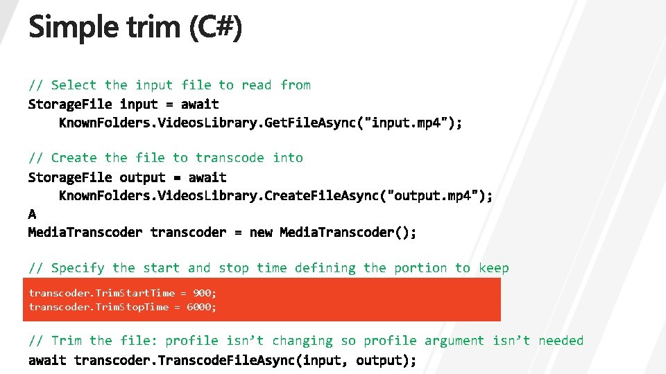 // Select the input file to read from // Create the file to transcode