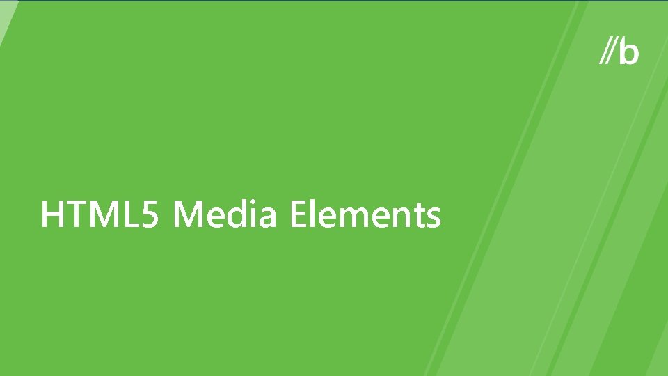 HTML 5 Media Elements 