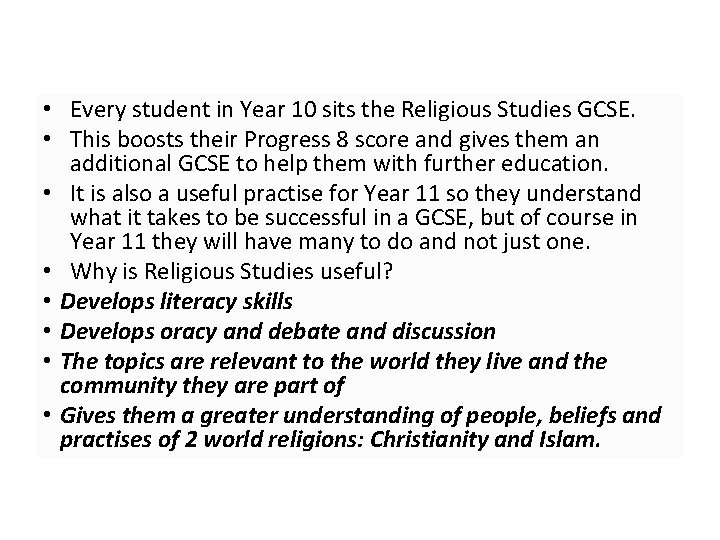 • Every student in Year 10 sits the Religious Studies GCSE. • This • Every student in Year 10 sits the Religious Studies GCSE. • This