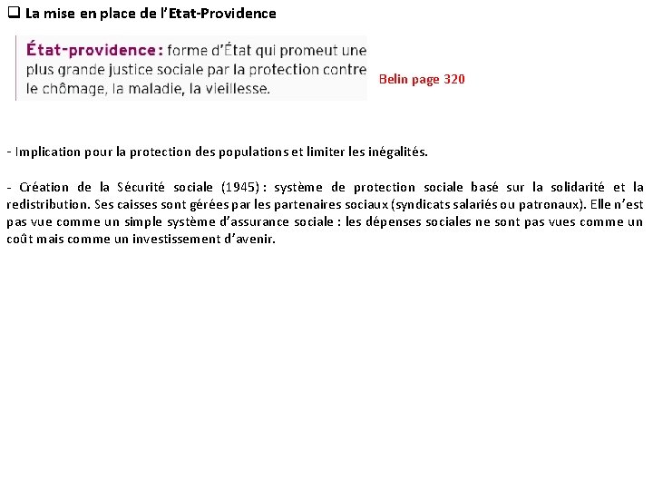 q La mise en place de l’Etat-Providence Belin page 320 - Implication pour la