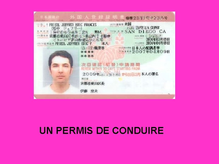UN PERMIS DE CONDUIRE 