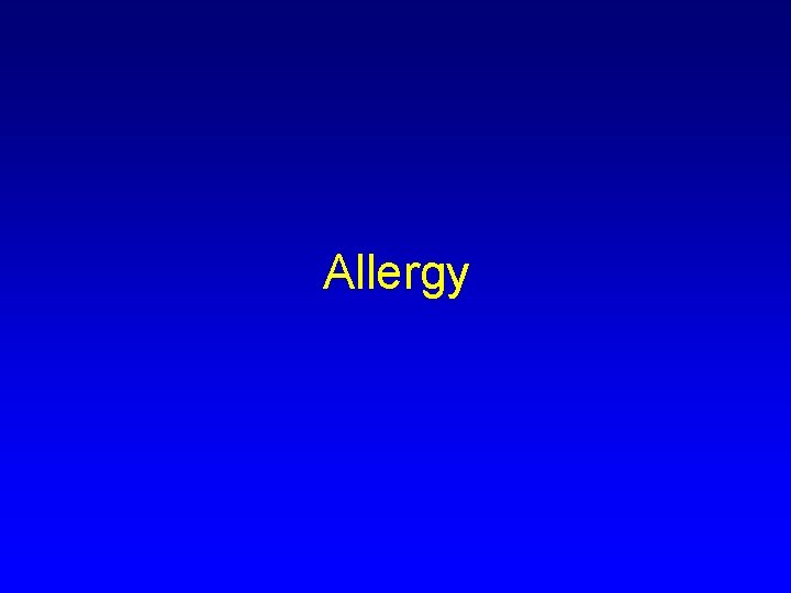 Allergy Allergy