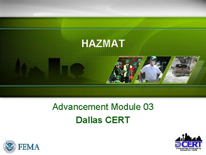 HAZMAT Advancement Module 03 Dallas CERT 