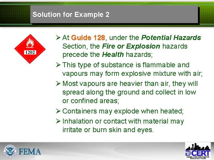 Solution for Example 2 Ø At Guide 128, 128 under the Potential Hazards Section,