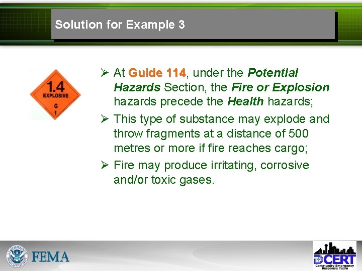Solution for Example 3 Ø At Guide 114, 114 under the Potential Hazards Section,