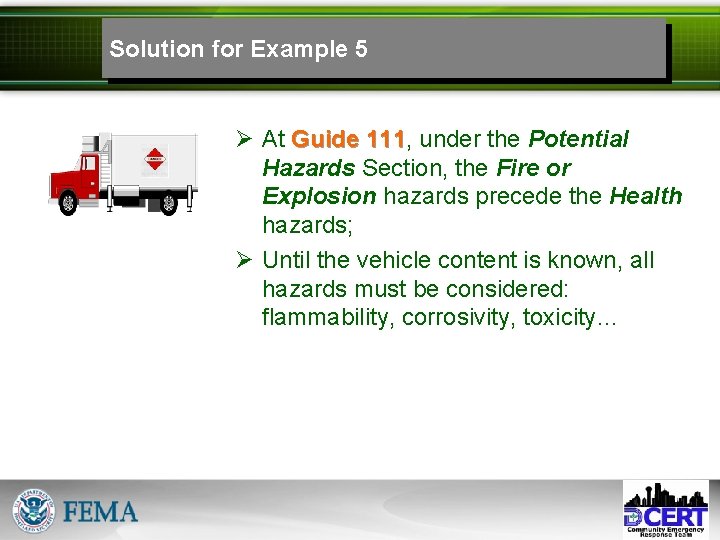 Solution for Example 5 Ø At Guide 111, 111 under the Potential Hazards Section,