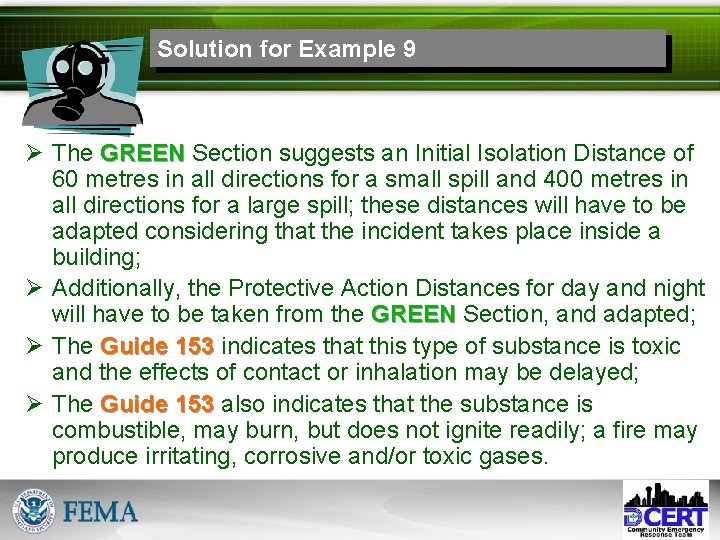 Solution for Example 9 Ø The GREEN Section suggests an Initial Isolation Distance of